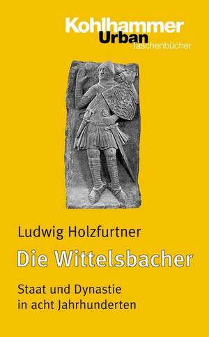 Die Wittelsbacher de Ludwig Holzfurtner