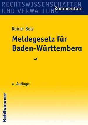 Meldegesetz für Baden-Württemberg de Reiner Belz