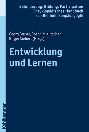 Entwicklung Und Lernen: Elemente Einer Christlichen Bildungskultur de Joachim Kutscher