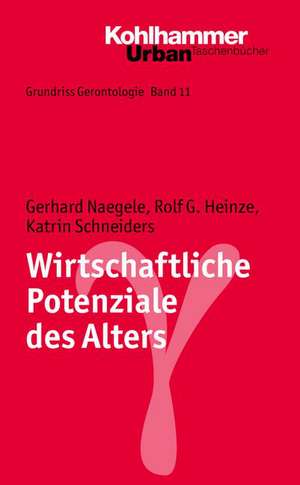 Wirtschaftliche Potentiale Des Alters: Medienkompetenz Fur Lehrende de Gerhard Naegele