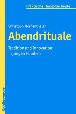 Abendrituale de Christoph Morgenthaler