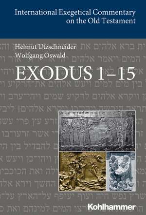 Exodus 1-15 de Helmut Utzschneider