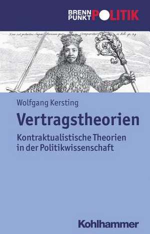 Vertragstheorien de Wolfgang Kersting