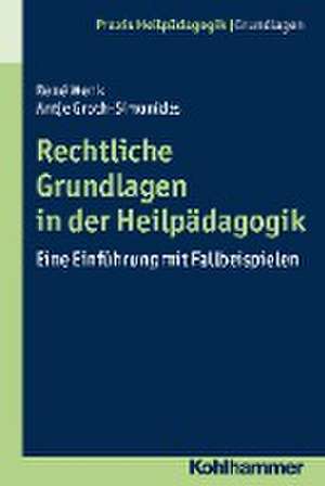 Rechtliche Grundlagen in der Heilpädagogik de Antje Groth-Simonides