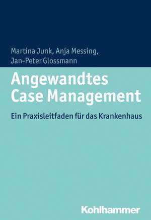 Angewandtes Case Management de Martina Junk