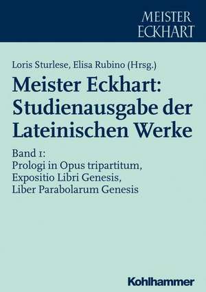 Meister Eckhart: Prologi in Opus Tripartitum, Expositio Libri Genesis, Liber Parabolarum Genesis de Loris Sturlese