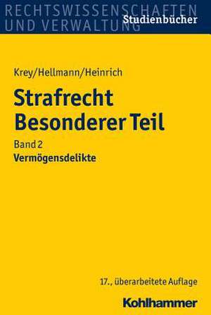 Strafrecht Besonderer Teil: Vermogensdelikte de Volker Krey