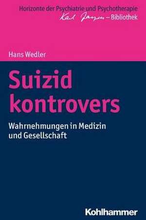 Suizid kontrovers de Hans Wedler