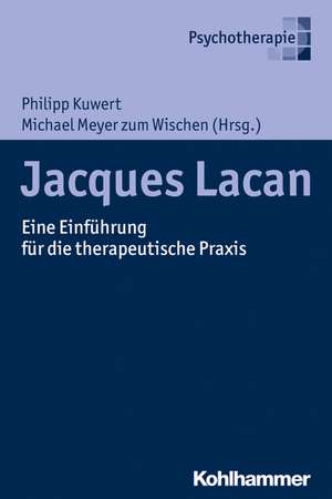 Jacques Lacan de Philipp Kuwert