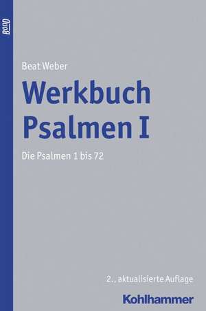 Werkbuch Psalmen I de Beat Weber