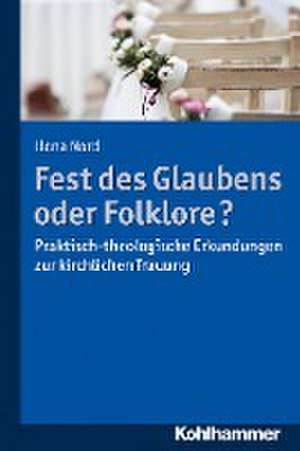 Fest des Glaubens oder Folklore? de Ilona Nord