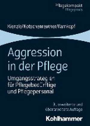 Aggression in der Pflege de Theo Kienzle