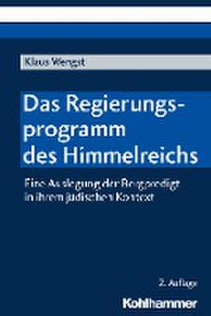 Das Regierungsprogramm des Himmelreichs de Klaus Wengst