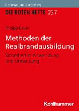 Methoden der Realbrandausbildung de Philipp Beyer