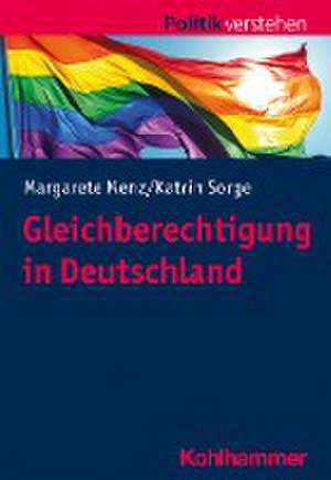 Gleichberechtigung in Deutschland de Margarete Menz