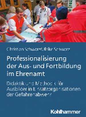 Professionalisierung der Aus- und Fortbildung im Ehrenamt de Christian Schwarz