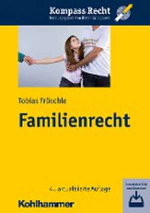 Familienrecht de Tobias Fröschle