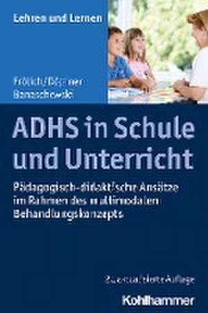 ADHS in Schule und Unterricht de Jan Frölich