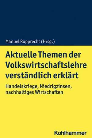 Wirtschaft am Scheideweg de Manuel Rupprecht