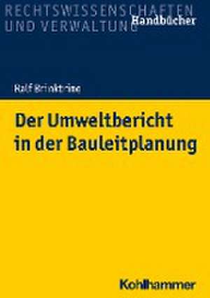 Der Umweltbericht in der Bauleitplanung de Ralf Brinktrine