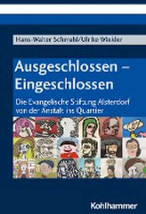 Ausgeschlossen - Eingeschlossen de Hans-Walter Schmuhl