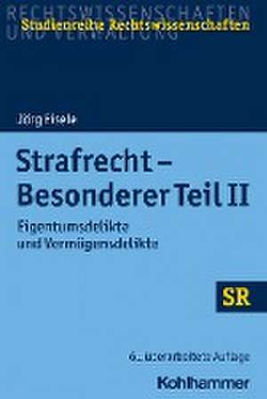 Strafrecht - Besonderer Teil II de Jörg Eisele