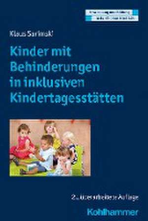 Kinder mit Behinderungen in inklusiven Kindertagesstätten de Klaus Sarimski