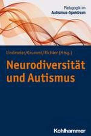 Neurodiversität und Autismus de Christian Lindmeier