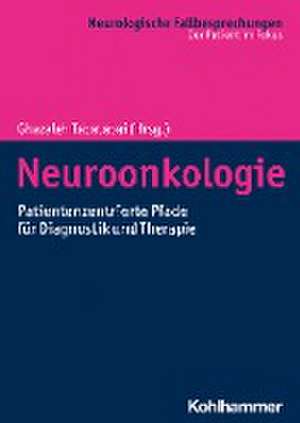 Neuroonkologie de Ghazaleh Tabatabai