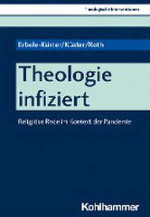 Theologie infiziert de Dorothea Erbele-Küster