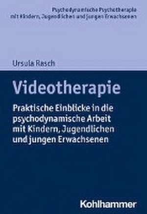 Videotherapie de Ursula Rasch