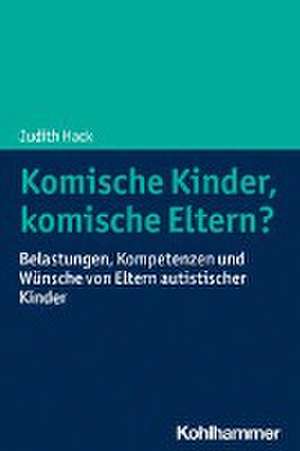 Komische Kinder, komische Eltern? de Judith Hack