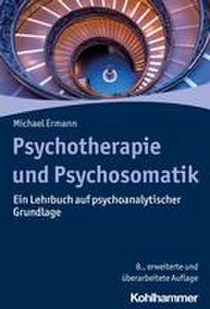 Psychotherapie und Psychosomatik de Michael Ermann