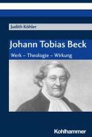 Johann Tobias Beck de Judith Köhler