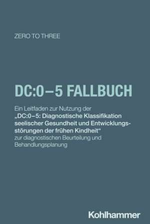 DC:0-5 Fallbuch de Zero to Three