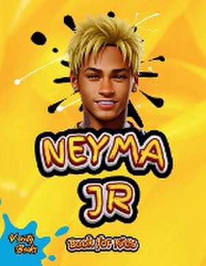 NEYMAR JUNIOR BOOK FOR KIDS de Verity Books