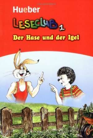 Leseclub 1. Der Hase und der Igel de Jutta Douvitsas