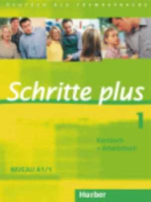 Schritte plus 1. Niveau A1/1. Kursbuch + Arbeitsbuch de Daniela Niebisch