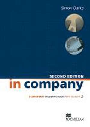 In Company. Elementary. Student's Book de Simon Clarke