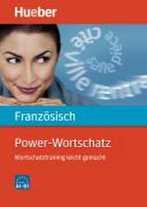 Power-Wortschatz Französisch de Nicole Laudut