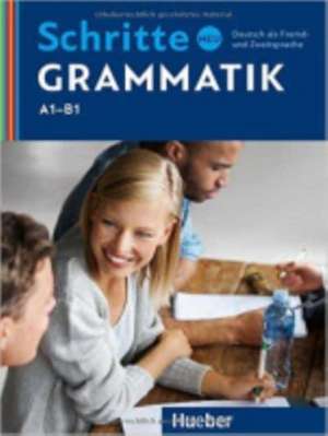 Schritte neu Grammatik A1-B1 de Barbara Gottstein-Schramm