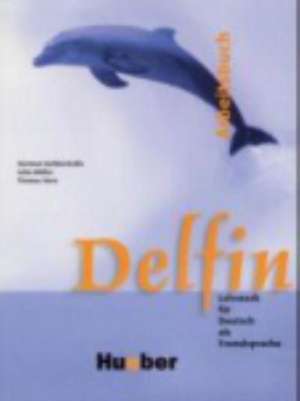 Delfin. Arbeitsbuch de Hartmut Aufderstraße