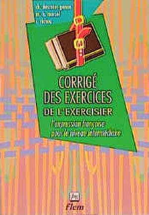 L' exercisier. Corrige des exercices de Christiane Descotes-Genon