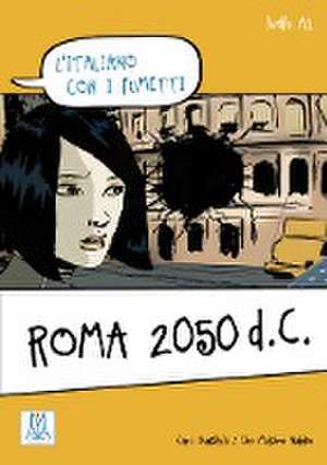 Roma 2050 d.C. de Carlo Guastalla