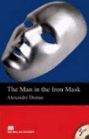 The Man in the Iron Mask de Alexandre Dumas