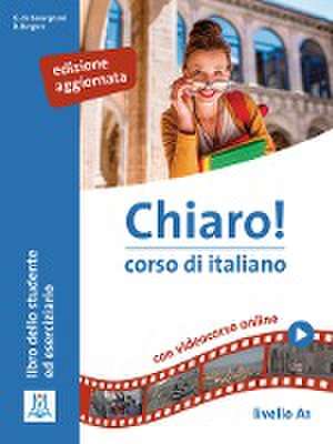 Chiaro! A1. Einsprachige Ausgabe. Kurs- und Arbeitsbuch mit Beiheft de Giulia De Savorgnani