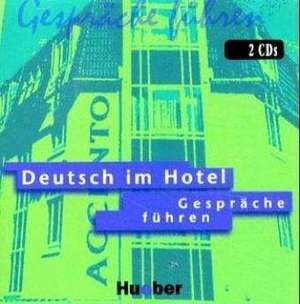 Deutsch im Hotel. Gespräche führen. 2 CDs de Paola Barberis