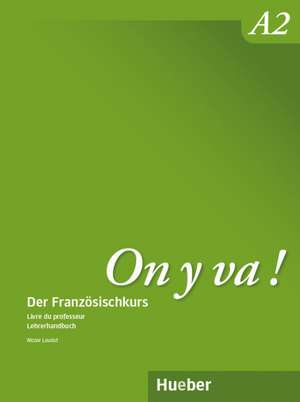 On y va ! A2 de Nicole Laudut