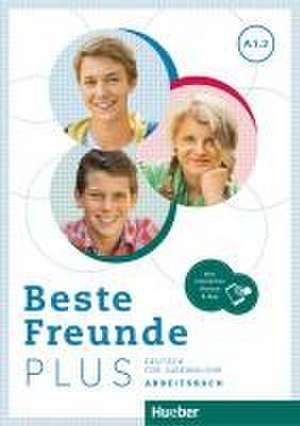 Beste Freunde PLUS A1.2. Arbeitsbuch plus interaktive Version de Manuela Georgiakaki