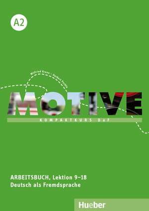 Motive A2. Arbeitsbuch, Lektion 9-18 mit Audios online de Wilfried Krenn